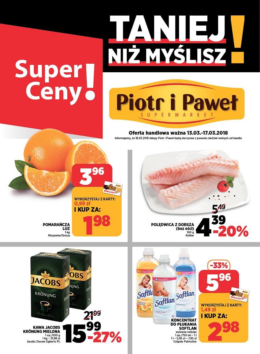 Gazetka promocyjna Piotr i Paweł do 17/03/2018 str.0