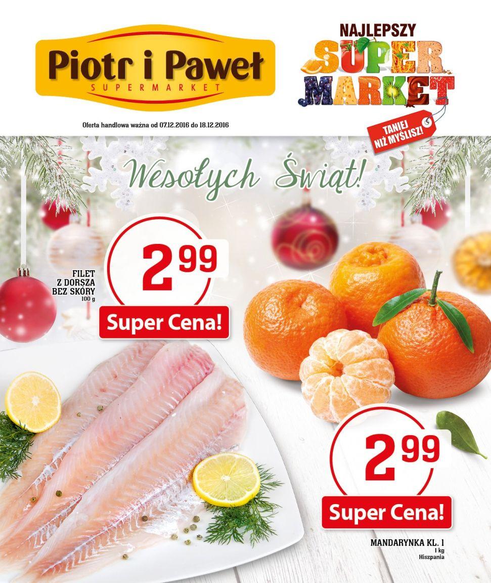Gazetka promocyjna Piotr i Paweł do 18/12/2016 str.1