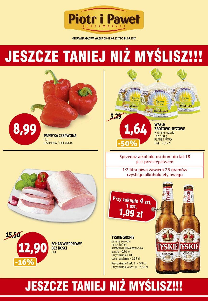Gazetka promocyjna Piotr i Paweł do 14/05/2017 str.1